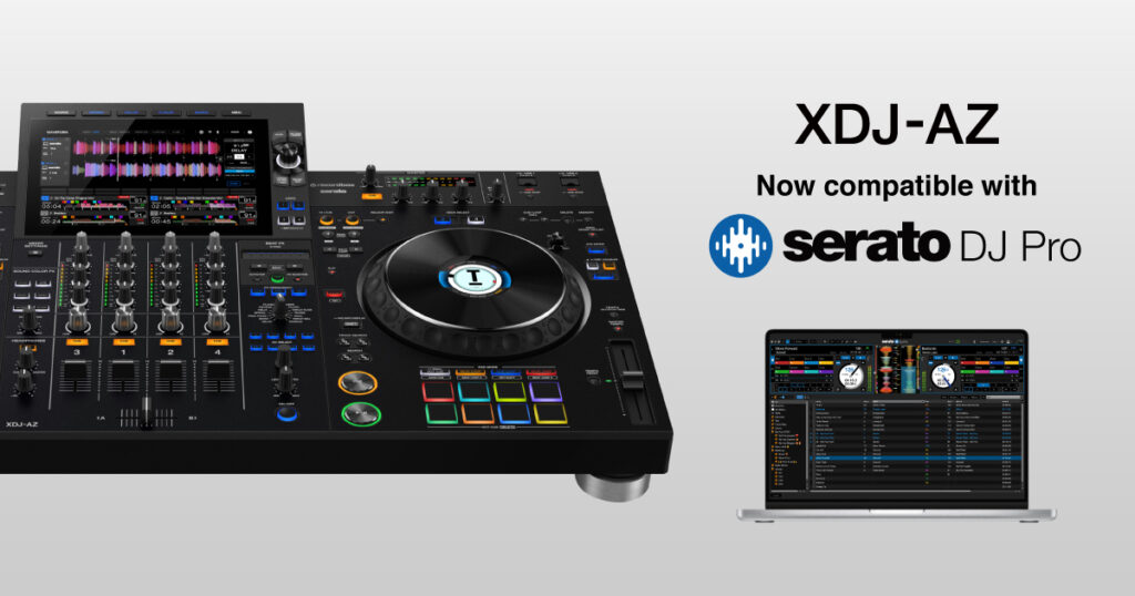 XDJ-AZ now officially supports Serato DJ Pro